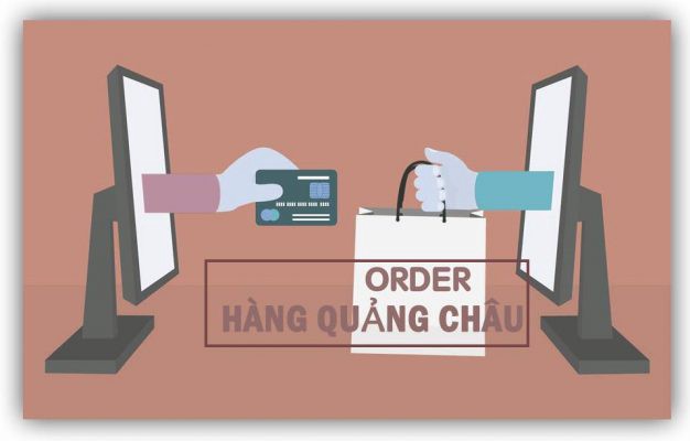 Order hàng Quảng Châu theo yêu cầu, phí rẻ, nhận hàng nhanh